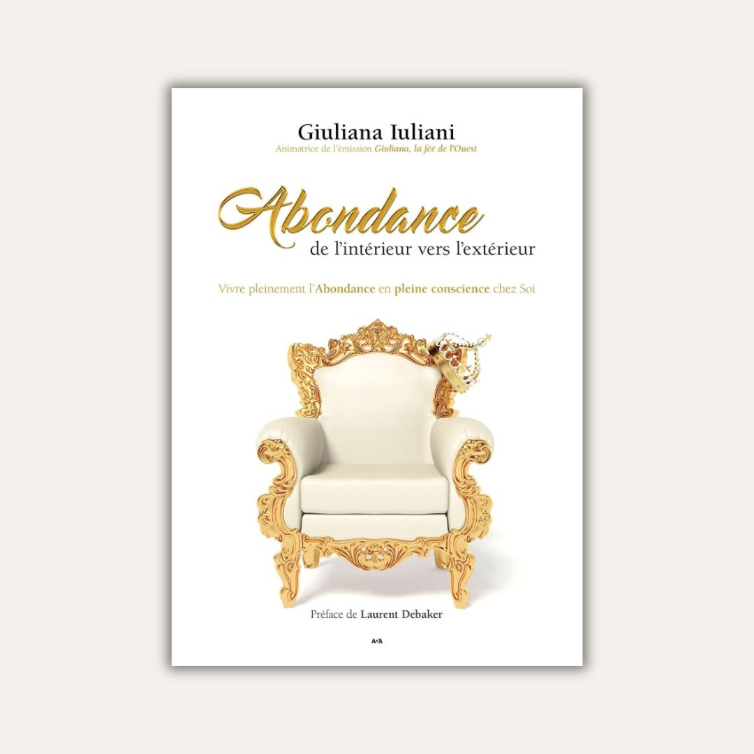 Abondance - Vivre pleinement l'Abondance en pleine conscience chez Soi