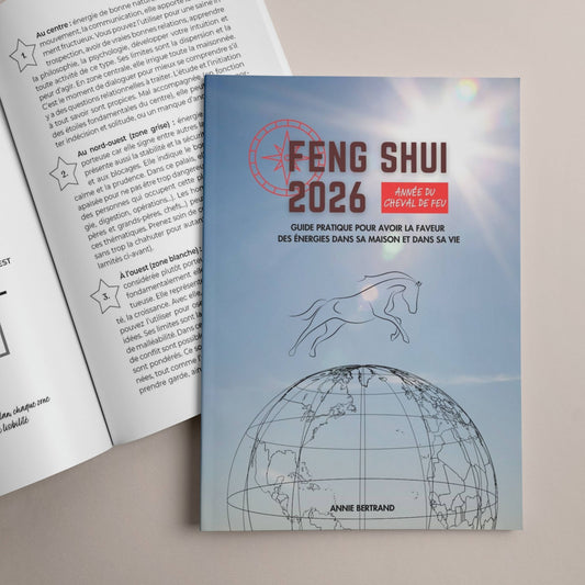 Livret annuel Feng Shui 2026 - Optimisez votre maison et votre vie - Horoscope chinois année du Cheval de Feu